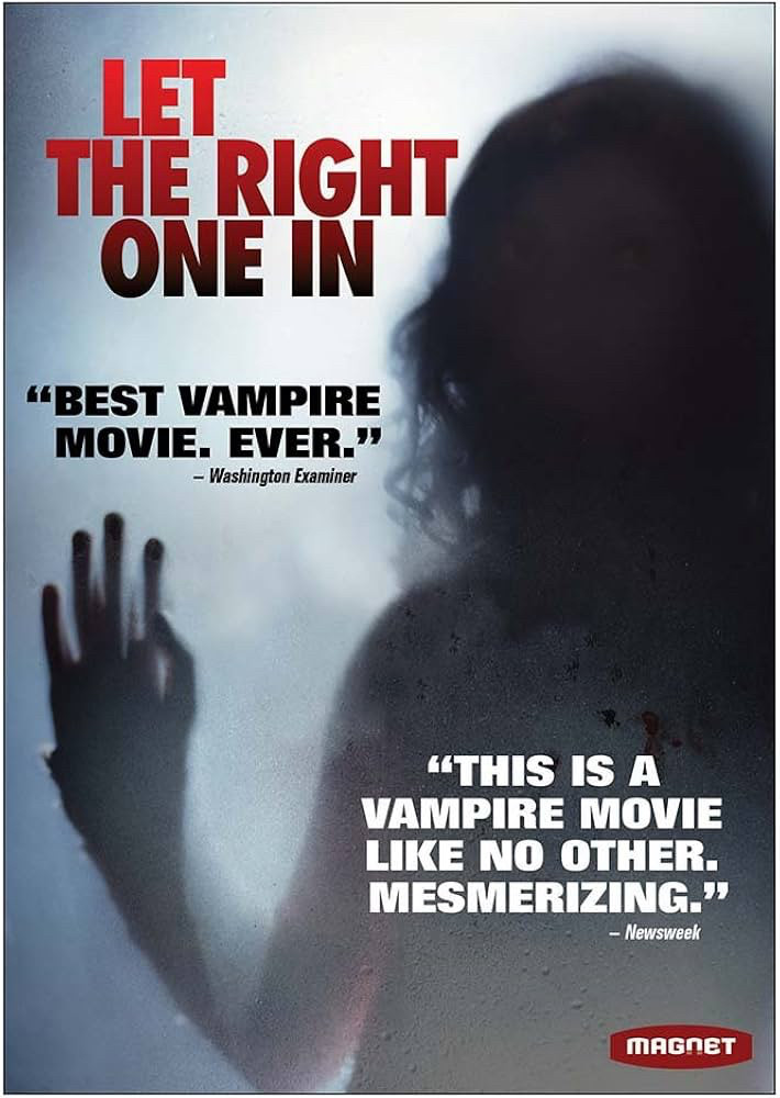 Movie Poster: Let The Right One In (Creepy, a vampire film)