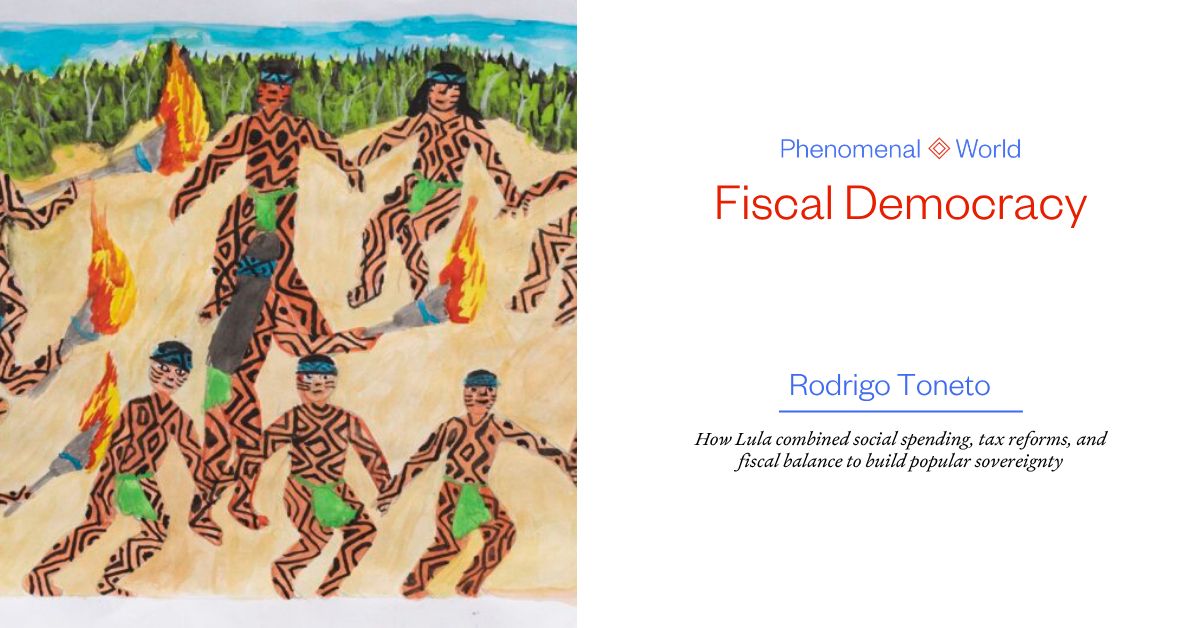 Link Preview: 
Fiscal Democracy | Phenomenal World: Lula’s overhaul of the tax system represents a challenge to the Brazilian oligarchy which goes beyond the distributive policies of previous PT governments.