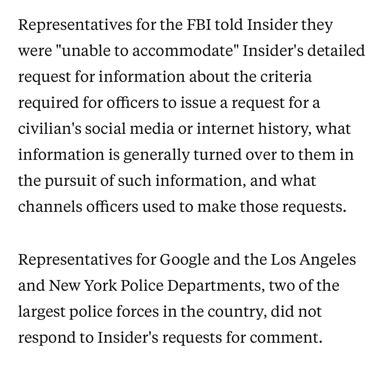 Representatives for the FBI told Insider they were